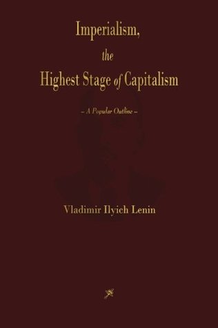 Imperialism, the Highest Stage of Capitalism
