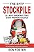 The SHTF Stockpile: 33 + Most Important Items Every Prepper Stockpile - The Ultimate Guide How to Stay Alive When Disaster Strikes