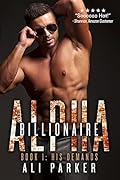 His Demands (Billionaire Alpha, #1)