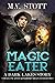 Magic Eater (The Dark Lakes...