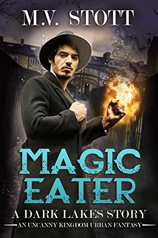 Magic Eater (The Dark Lakes, #1)