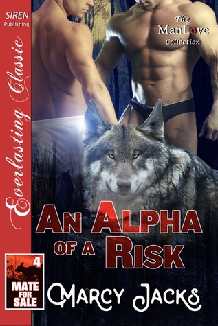 An Alpha of a Risk (Mate for Sale #4)
