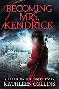 Becoming Mrs. Kendrick