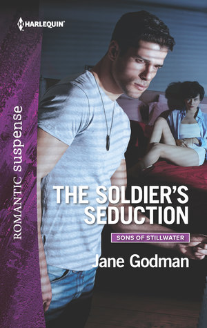 The Soldier's Seduction (Sons of Stillwater #2)