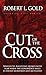 Cut of the Cross (Colonial City Series)
