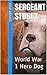 Sergeant Stubby: World War 1 Hero Dog