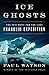 Ice Ghosts by Paul               Watson