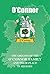 O'Connor (Irish Name Mini-Books): The origins of the family name O'Connor and their place in history (Irish Name Mini Books)