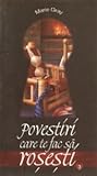 Povestiri care te fac sa rosesti by Marie Gray
