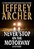 Never Stop on the Motorway (Kindle Single) by Jeffrey Archer