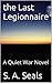 The Last Legionnaire