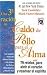 Caldo de pollo para el alma / Chicken Soup for the Soul by Jack Canfield