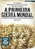 A Primeira Guerra Mundial - volume 7 - Participação de Portugal by Rui Cardoso