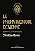 Le philarmonique de Vienne (Musique) by Christian Merlin