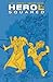 Hero Squared Omnibus