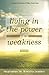 Living in the Power of My Weakness: Inspiration for Ministry Leaders