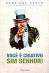 Você É Criativo, ...