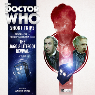 Doctor Who: The Jago & Litefoot Revival, Act 1 (Download)