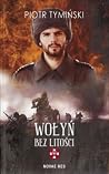 Wołyń. Bez litości