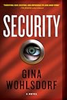 Security by Gina Wohlsdorf