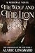 The Wolf and the Lion (The Chronicles of the Coin #1)