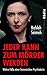 Jeder kann zum Mörder werden by Nahlah Saimeh