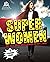 Super Women: 4 Extraordinar...