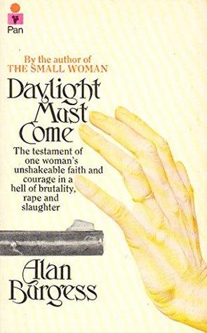 Daylight Must Come: The Story Of Dr. Helen Roseveare