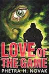 Love of the Game by Phetra Hedlund