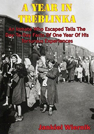 A Year In Treblinka (Kindle Edition)