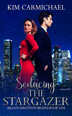 Seducing the Stargazer (Billionaires with Brains, #1)