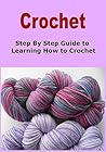 Crochet: Step By ...