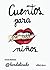 Cuentos para (no tan) niños (Spanish Edition)