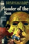 Plunder of the Sun by David Dodge