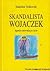 Skandalista Wojaczek: legen...