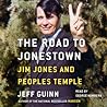 The Road to Jonestown by Jeff Guinn