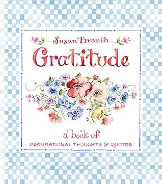 Gratitude: A Book of Inspirational Thoughts & Quotes (Hardcover)