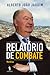 Relatório de Combate : memórias