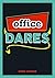 Office Dares