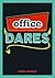 Office Dares by Sadie Cayman