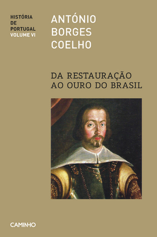Da Restauração ao Ouro do Brasil (Paperback)