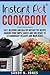Instant Pot Recipes: 10 Ing...