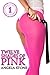 Twelve Shades of Pink: Book One: a collection of spanking stories