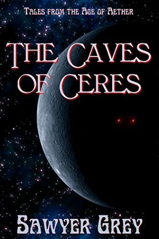 The Caves of Ceres (Kindle Edition)