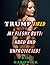 TRUMP FIRED MY FLESHY BUTT: HARD AND UNPROTECTED!
