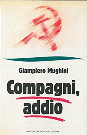 Compagni, addio: Lettera aperta alla Sinistra