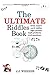 The Ultimate Riddles Book: Word Riddles, Brain Teasers, Logic Puzzles, Math Problems, Trick Questions, and More! (Riddles for Kids and Adults Book 1)