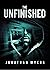 The Unfinished