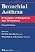 Bronchial Asthma: Principles of Diagnosis and Treatment