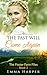 The Past will Come Again (The Foster Farm Files #2)
